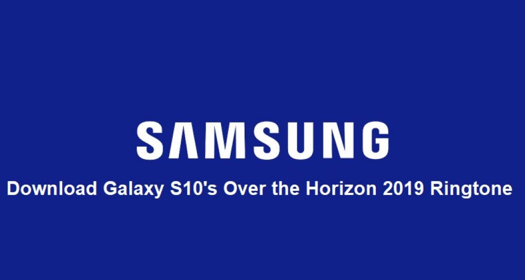 Samsung ringtone over the horizon. Рингтон самсунг over the horizon. Over the horizon самсунг. Рингтон самсунг over the horizon. Over plus.