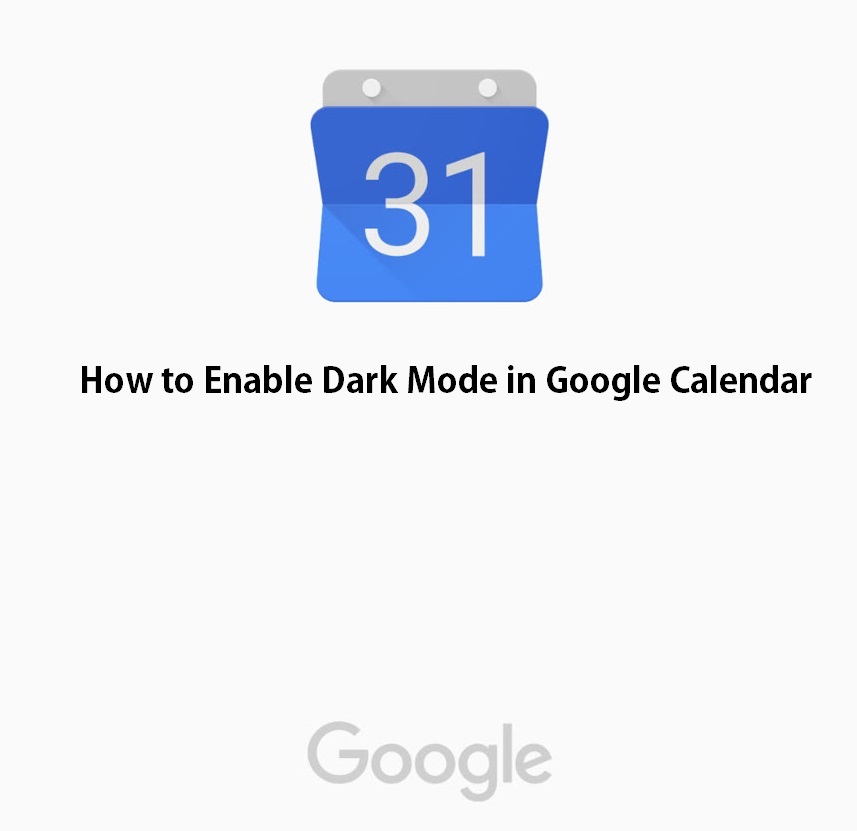enable dark mode google calendar GadgetsTwist