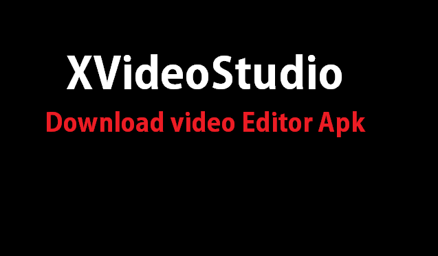 New F Video Download - Xvideostudio Video Editor Apps Apk 2023 for Android â€“ Latest Verison |  GadgetsTwist